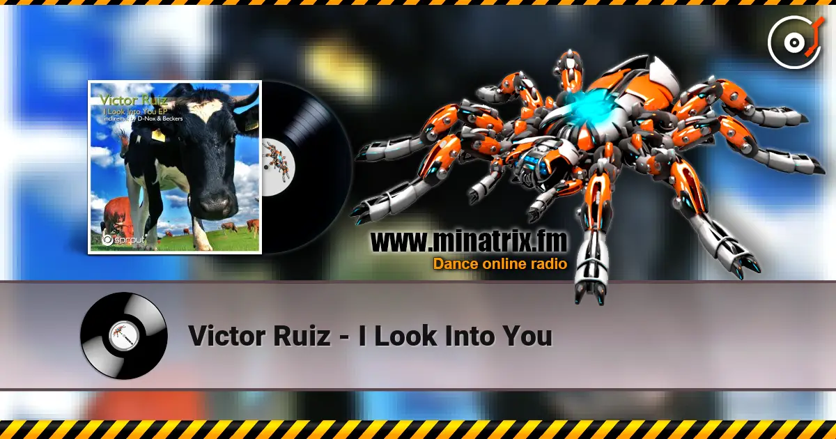 Victor Ruiz - I Look Into You écouter en ligne en haute qualité | Minatrix.FM