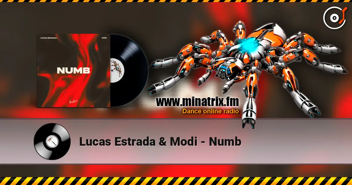 Lucas Estrada & Modi - Numb écouter en ligne en haute qualité | Minatrix.FM