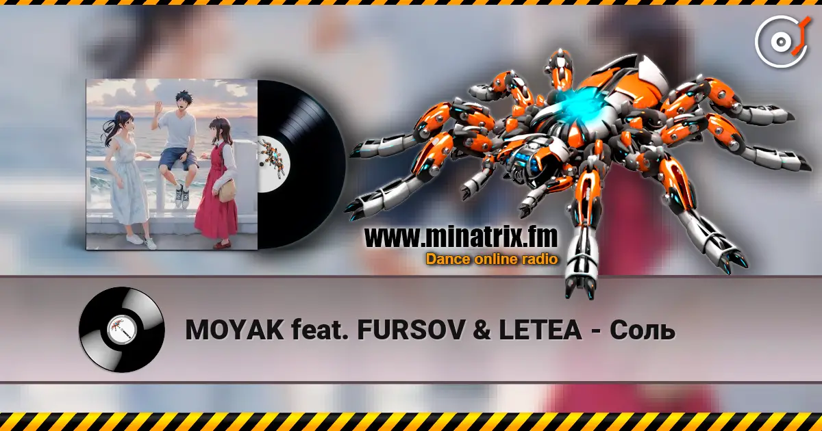 MOYAK feat. FURSOV & LETEA - Соль écouter en ligne en haute qualité | Minatrix.FM