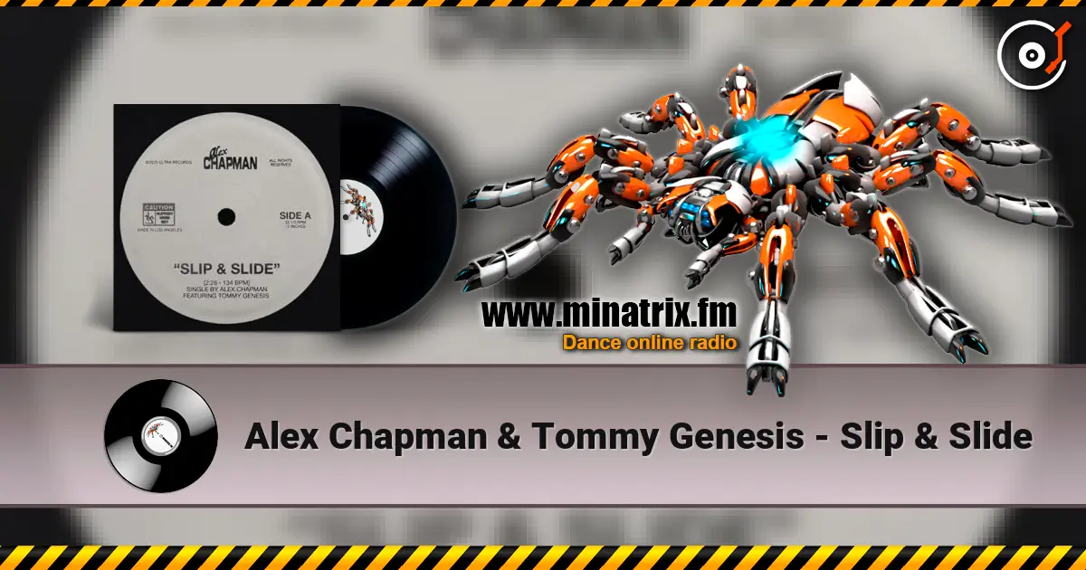 Alex Chapman & Tommy Genesis - Slip & Slide écouter en ligne en haute qualité | Minatrix.FM