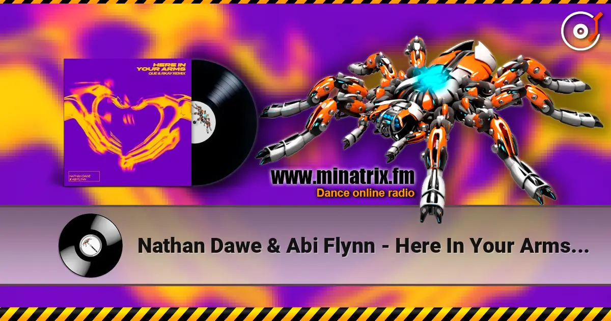 Nathan Dawe & Abi Flynn - Here In Your Arms (Que & Rkay Remix) écouter en ligne en haute qualité | Minatrix.FM