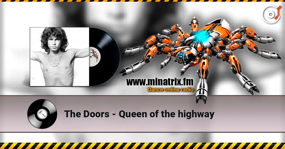 The Doors - Queen of the highway écouter en ligne en haute qualité | Minatrix.FM