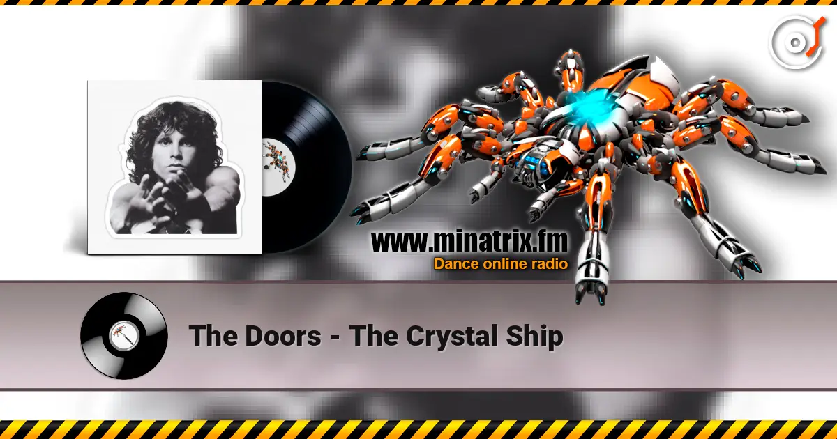 The Doors - The Crystal Ship écouter en ligne en haute qualité | Minatrix.FM