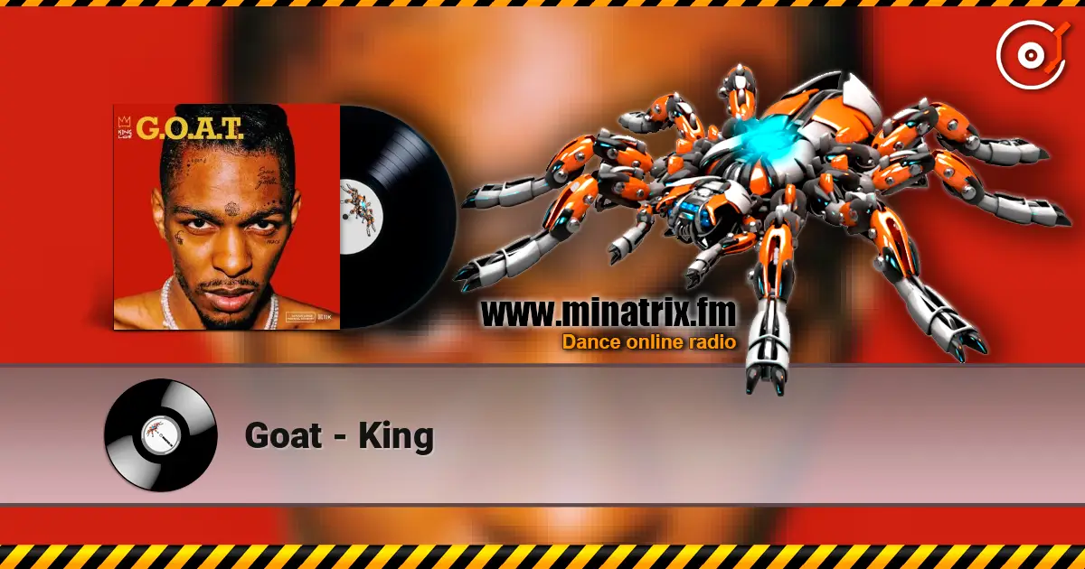 Goat - King écouter en ligne en haute qualité | Minatrix.FM