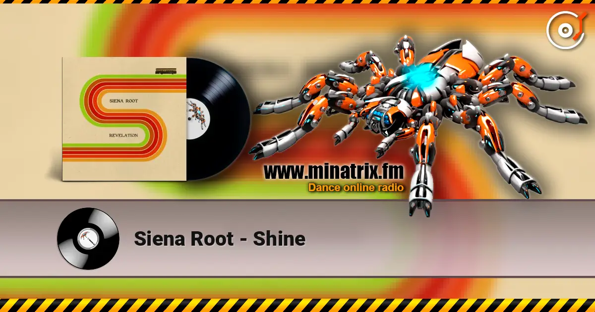 Siena Root - Shine écouter en ligne en haute qualité | Minatrix.FM