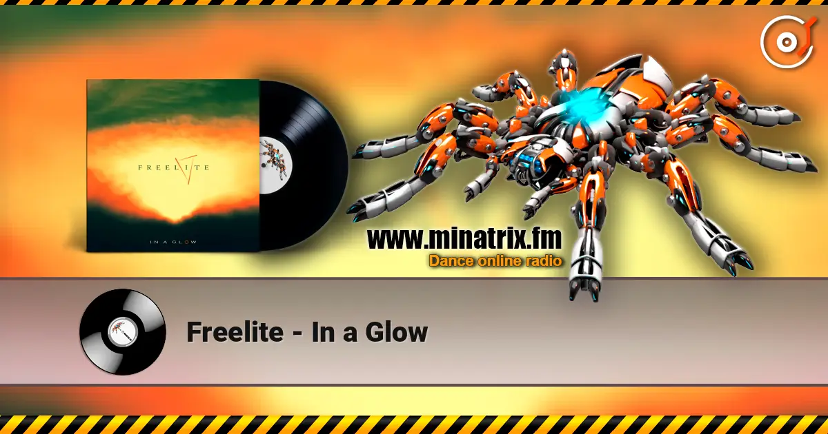 Freelite - In a Glow écouter en ligne en haute qualité | Minatrix.FM