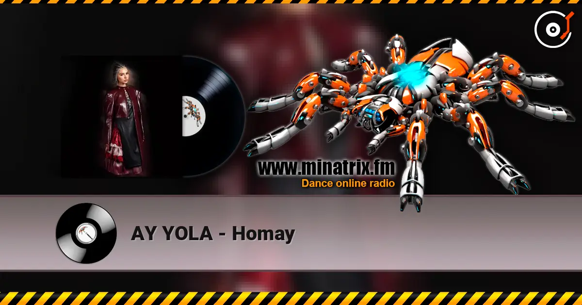 AY YOLA - Homay écouter en ligne en haute qualité | Minatrix.FM