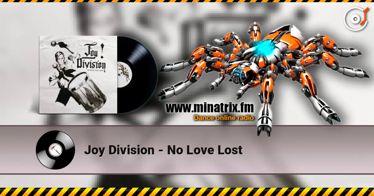 Joy Division - No Love Lost écouter en ligne en haute qualité | Minatrix.FM