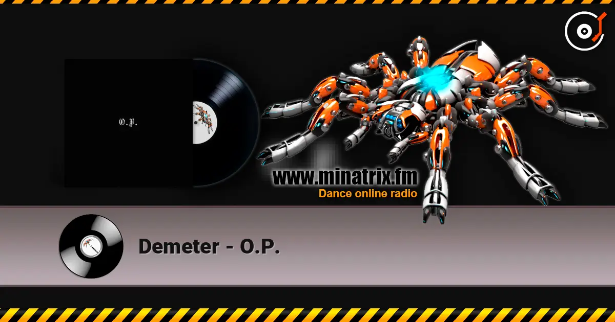 Demeter - O.P. écouter en ligne en haute qualité | Minatrix.FM