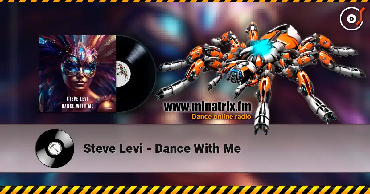 Steve Levi - Dance With Me écouter en ligne en haute qualité | Minatrix.FM