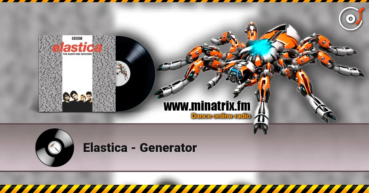 Elastica - Generator écouter en ligne en haute qualité | Minatrix.FM