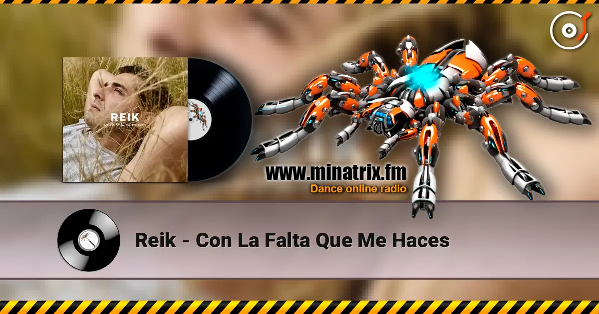 Reik - Con La Falta Que Me Haces écouter en ligne en haute qualité | Minatrix.FM