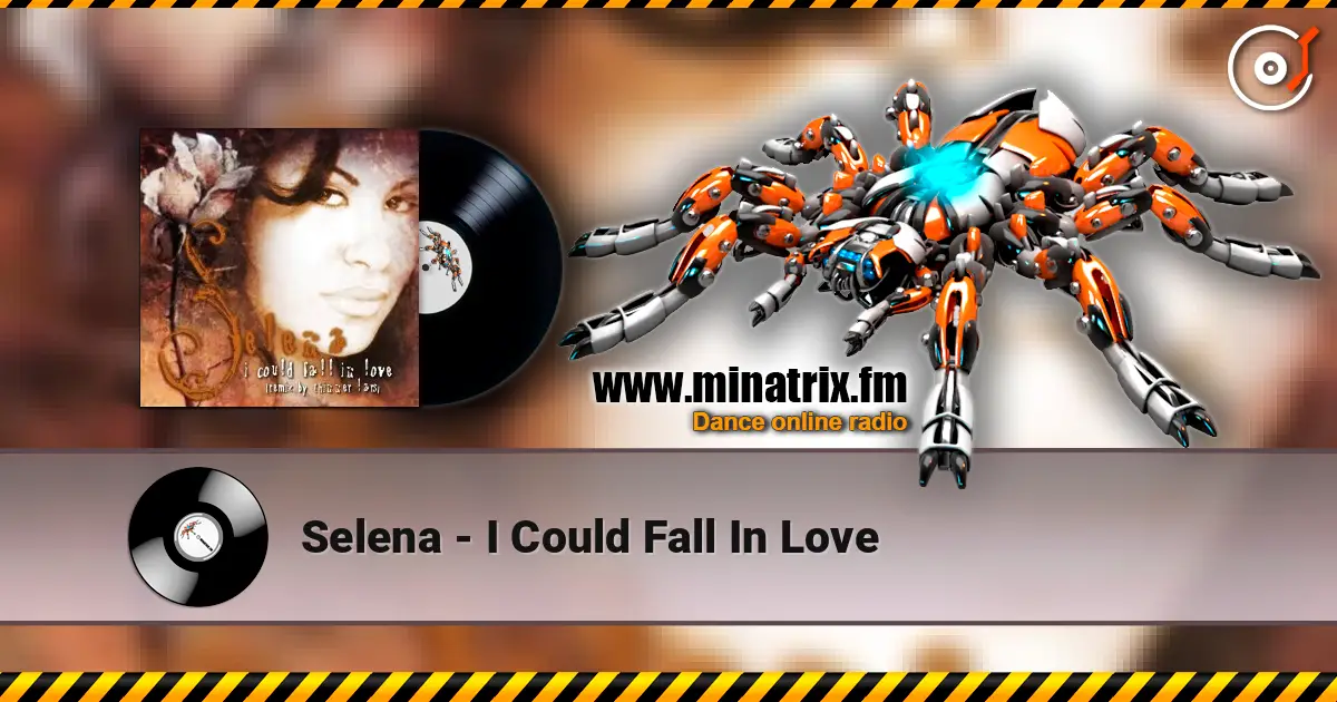 Selena - I Could Fall In Love écouter en ligne en haute qualité | Minatrix.FM