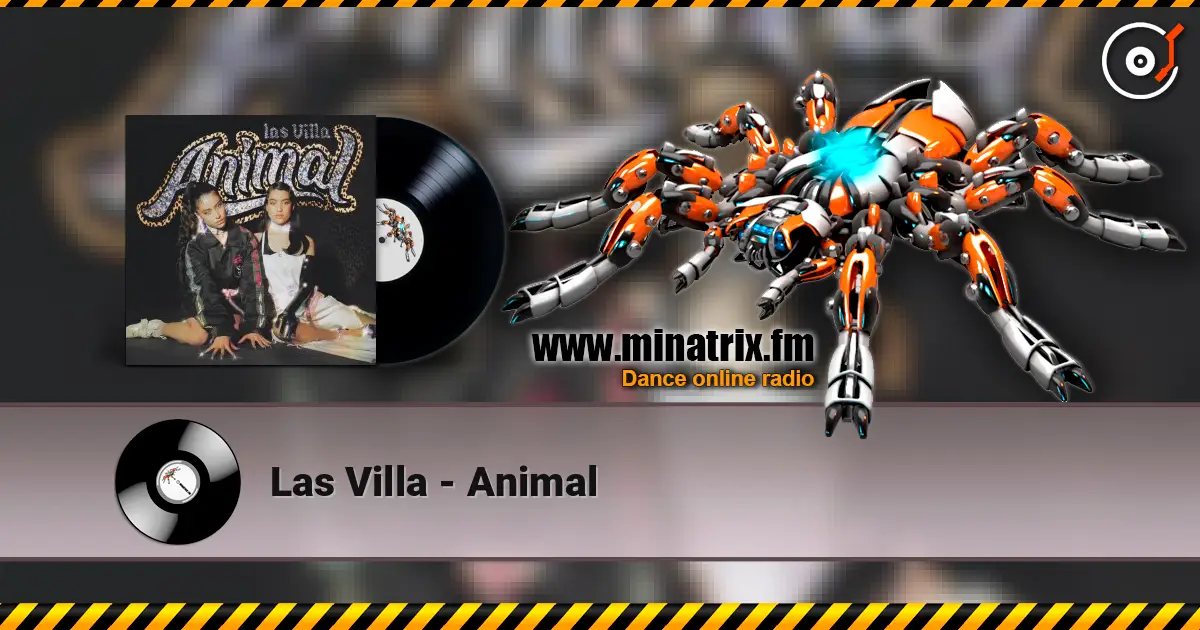 Las Villa - Animal écouter en ligne en haute qualité | Minatrix.FM