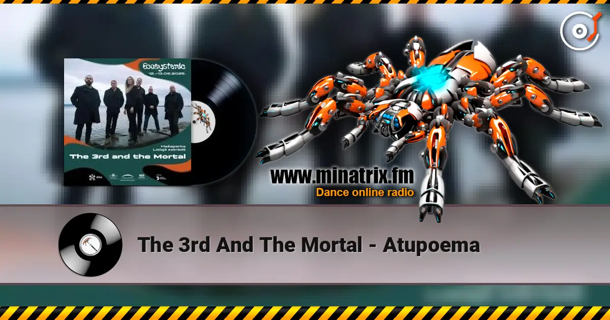 The 3rd And The Mortal - Atupoema écouter en ligne en haute qualité | Minatrix.FM