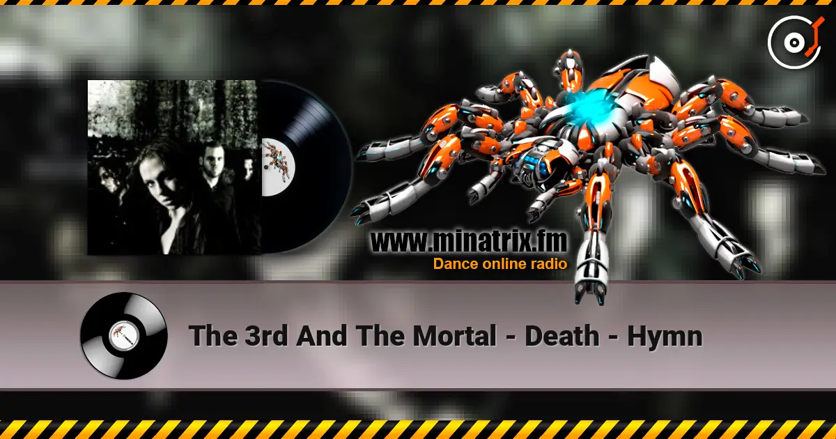 The 3rd And The Mortal - Death - Hymn écouter en ligne en haute qualité | Minatrix.FM