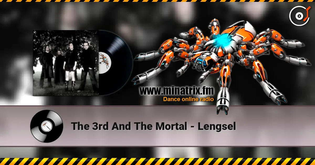 The 3rd And The Mortal - Lengsel écouter en ligne en haute qualité | Minatrix.FM