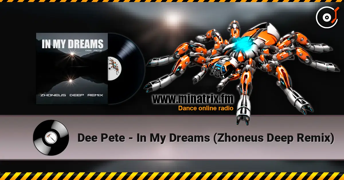 Dee Pete - In My Dreams (Zhoneus Deep Remix) écouter en ligne en haute qualité | Minatrix.FM