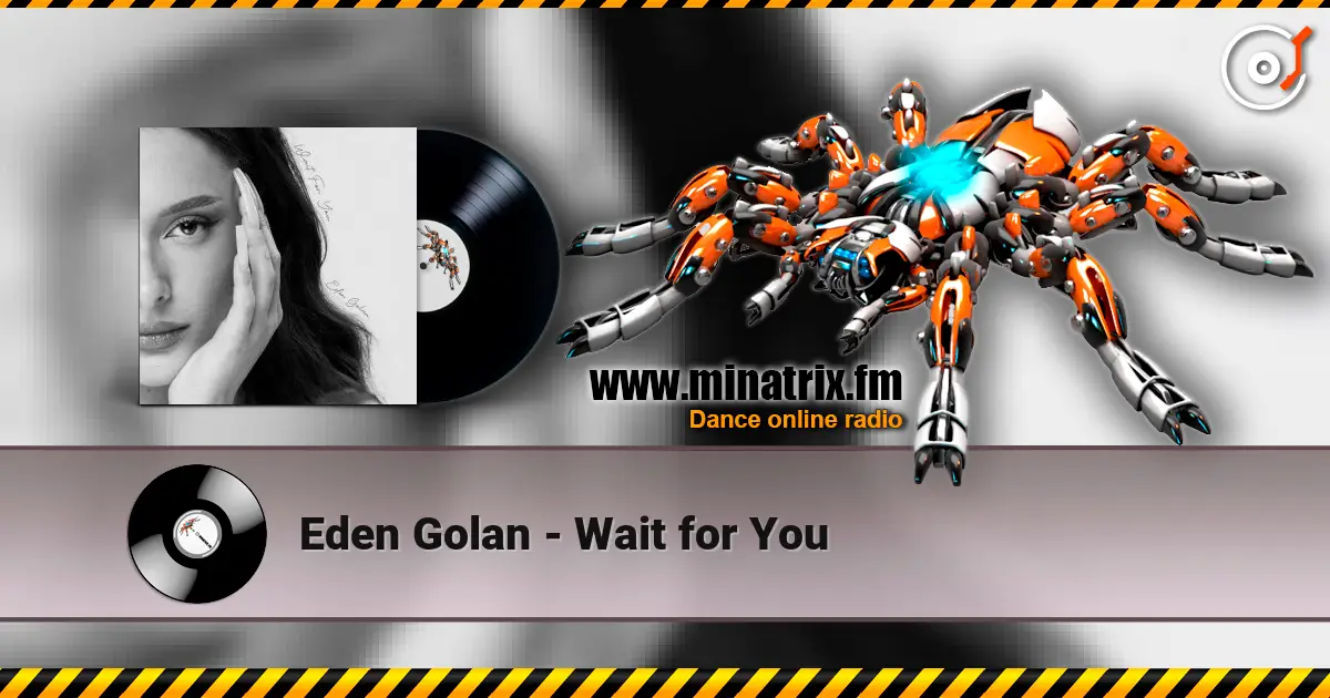 Eden Golan - Wait for You écouter en ligne en haute qualité | Minatrix.FM