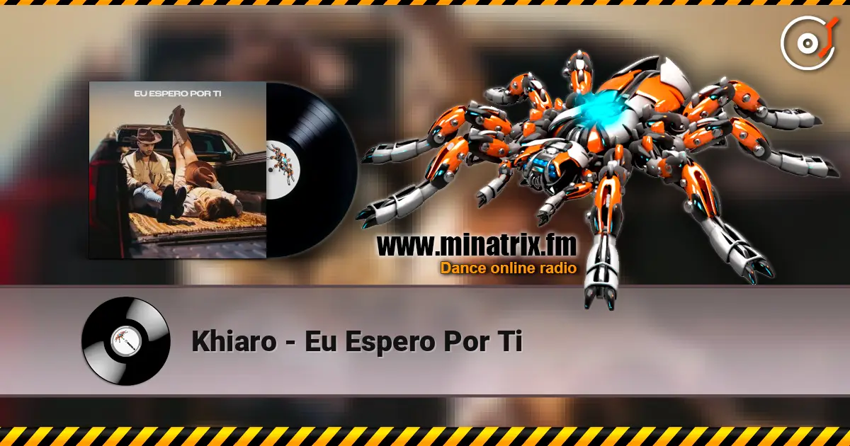 Khiaro - Eu Espero Por Ti écouter en ligne en haute qualité | Minatrix.FM