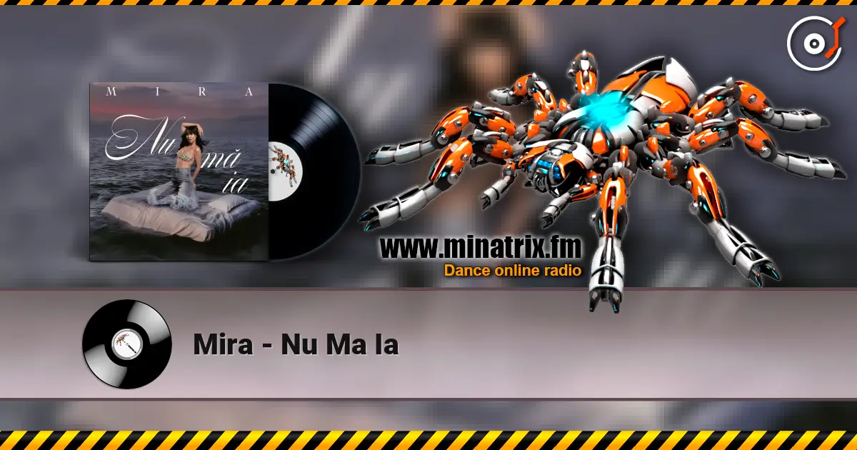 Mira - Nu Ma Ia écouter en ligne en haute qualité | Minatrix.FM