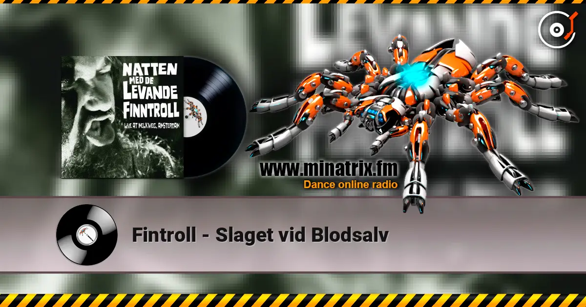 Fintroll - Slaget vid Blodsalv écouter en ligne en haute qualité | Minatrix.FM