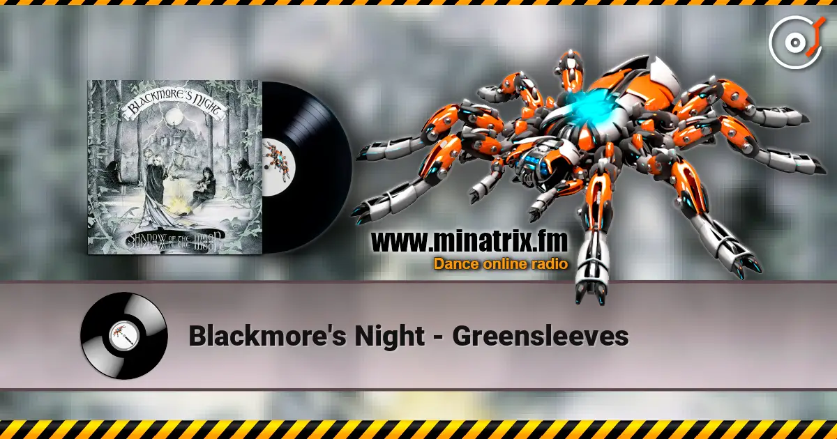 Blackmore's Night - Greensleeves écouter en ligne en haute qualité | Minatrix.FM