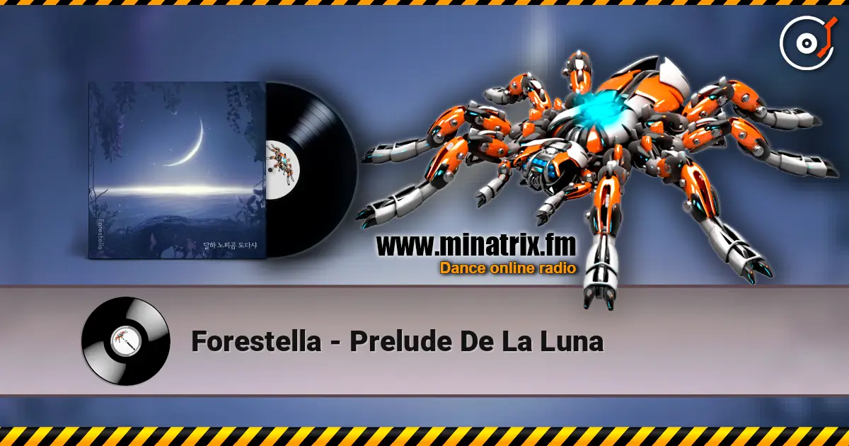 Forestella - Prelude De La Luna écouter en ligne en haute qualité | Minatrix.FM