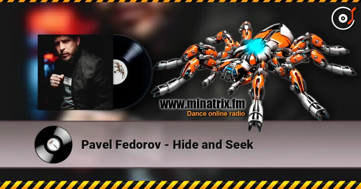 Pavel Fedorov - Hide and Seek écouter en ligne en haute qualité | Minatrix.FM