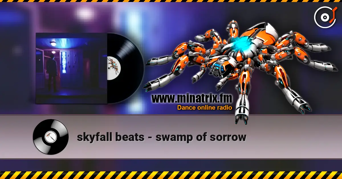 skyfall beats - swamp of sorrow écouter en ligne en haute qualité | Minatrix.FM