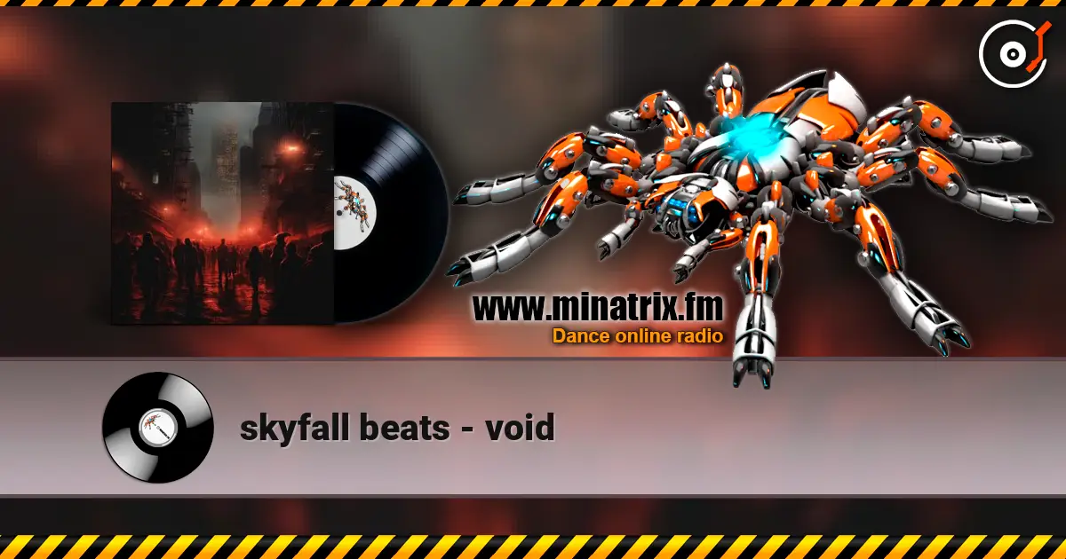 skyfall beats - void écouter en ligne en haute qualité | Minatrix.FM