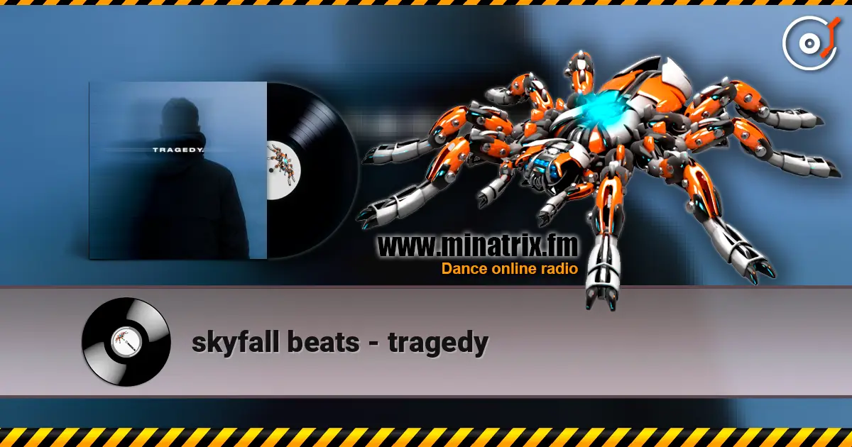 skyfall beats - tragedy écouter en ligne en haute qualité | Minatrix.FM