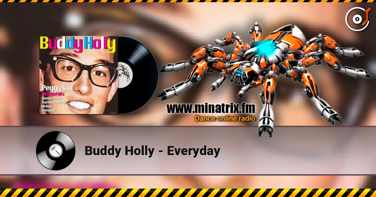 Buddy Holly - Everyday écouter en ligne en haute qualité | Minatrix.FM