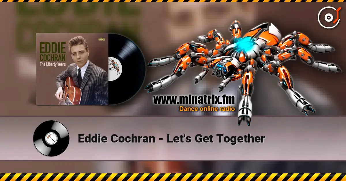 Eddie Cochran - Let's Get Together écouter en ligne en haute qualité | Minatrix.FM