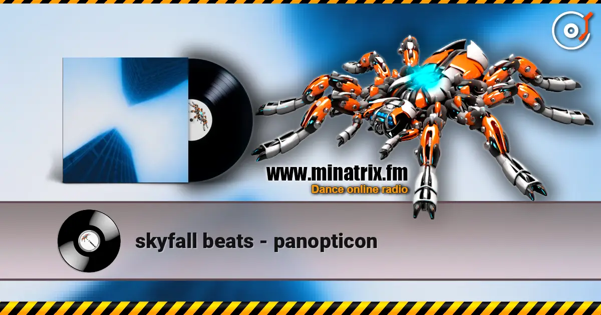 skyfall beats - panopticon écouter en ligne en haute qualité | Minatrix.FM