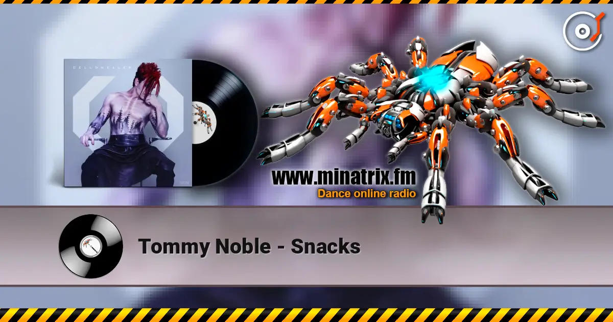 Tommy Noble - Snacks écouter en ligne en haute qualité | Minatrix.FM