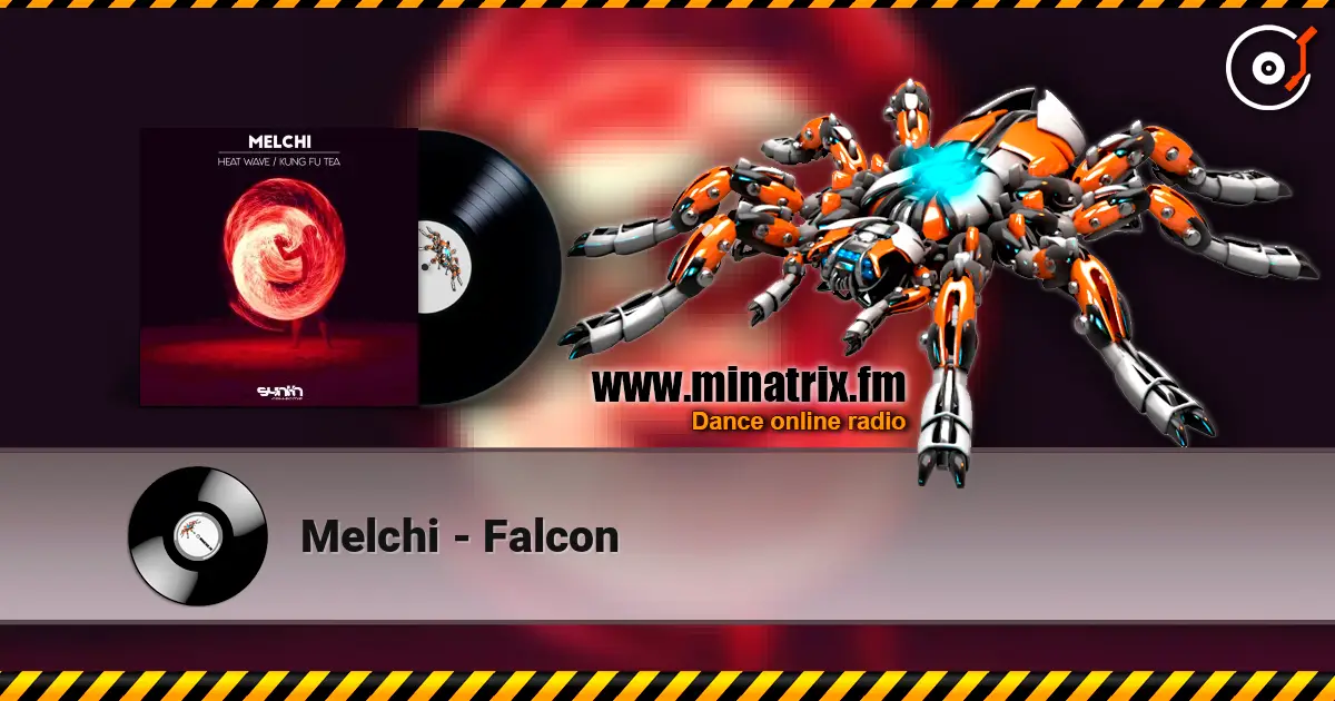 Melchi - Falcon écouter en ligne en haute qualité | Minatrix.FM