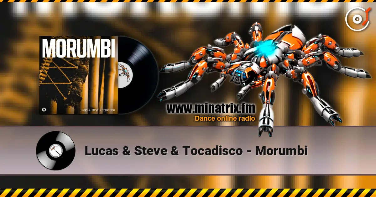 Lucas & Steve & Tocadisco - Morumbi écouter en ligne en haute qualité | Minatrix.FM