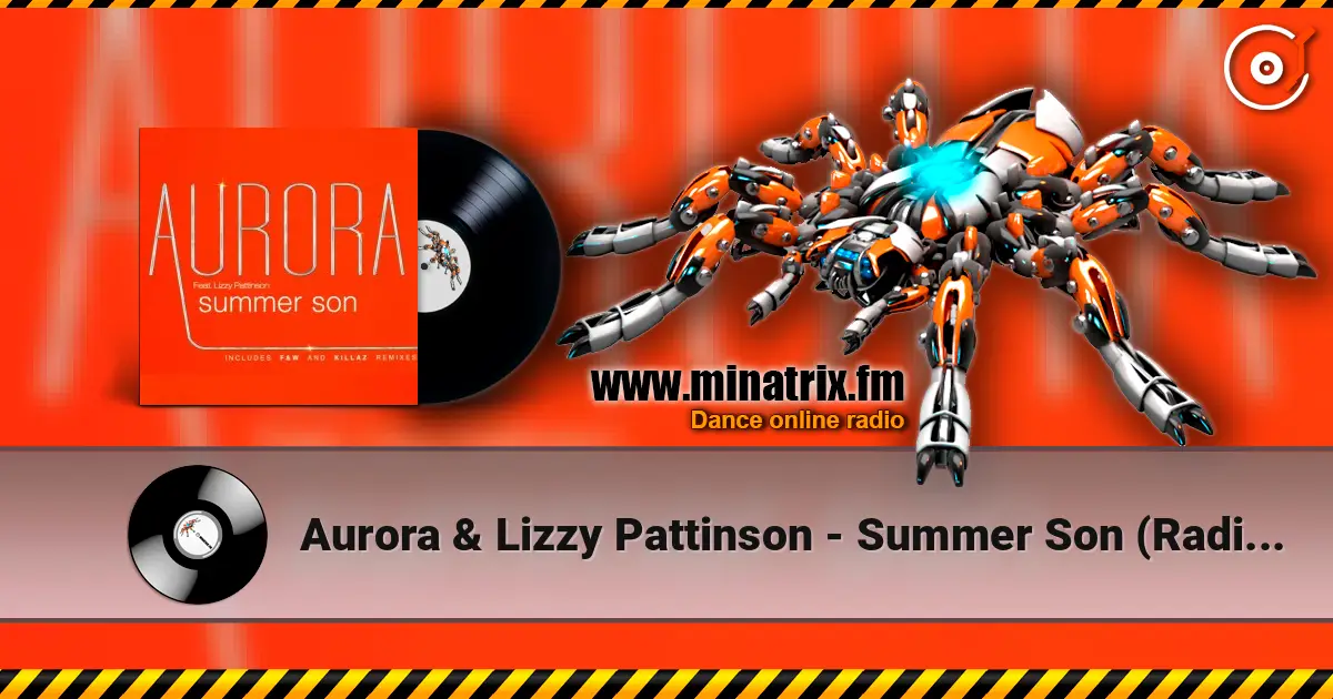 Aurora & Lizzy Pattinson - Summer Son (Radio edit) écouter en ligne en haute qualité | Minatrix.FM