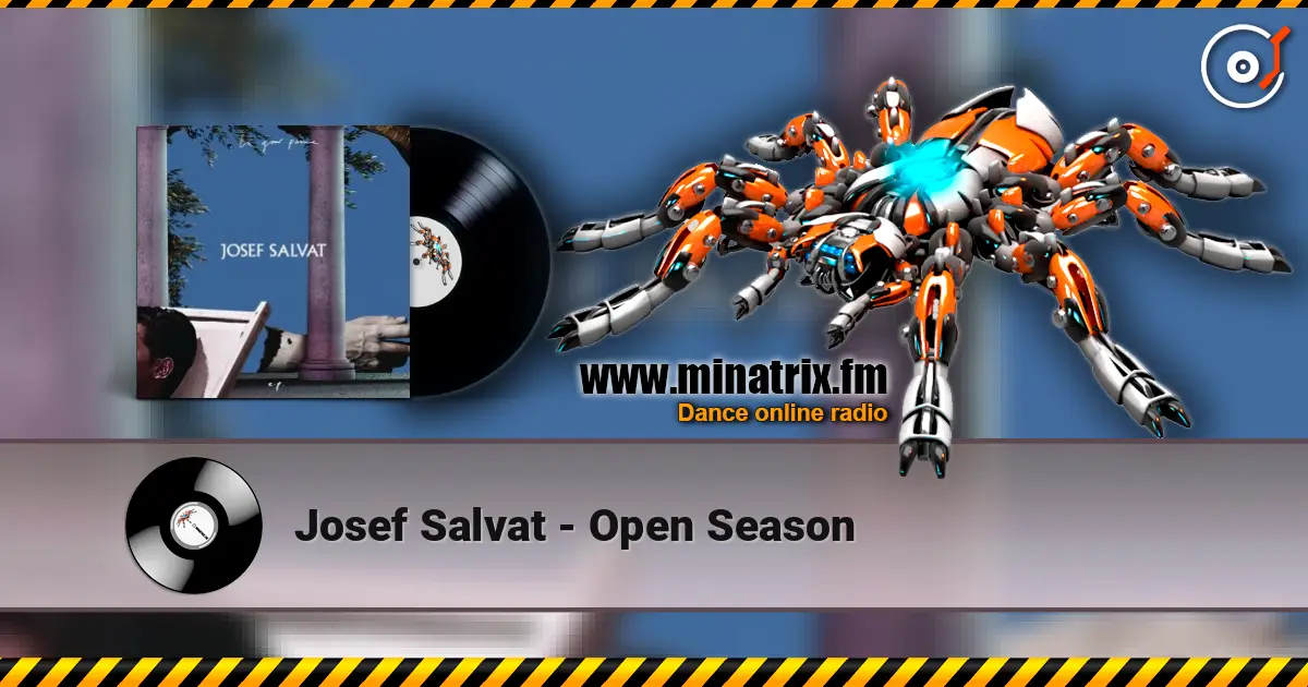 Josef Salvat - Open Season écouter en ligne en haute qualité | Minatrix.FM
