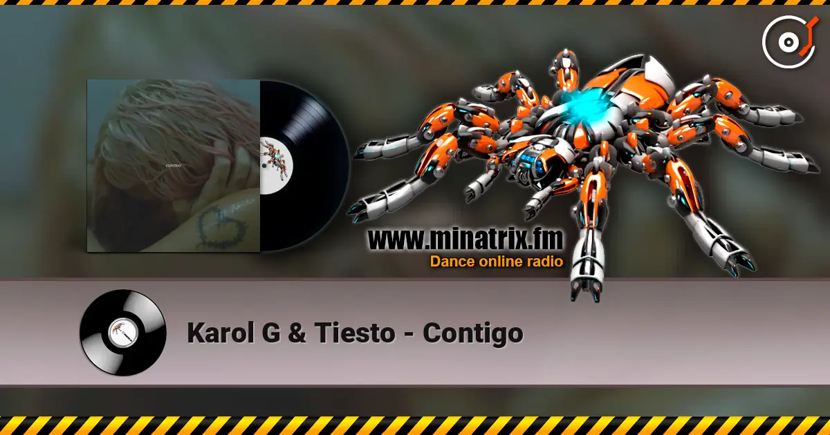 Karol G & Tiesto - Contigo écouter en ligne en haute qualité | Minatrix.FM