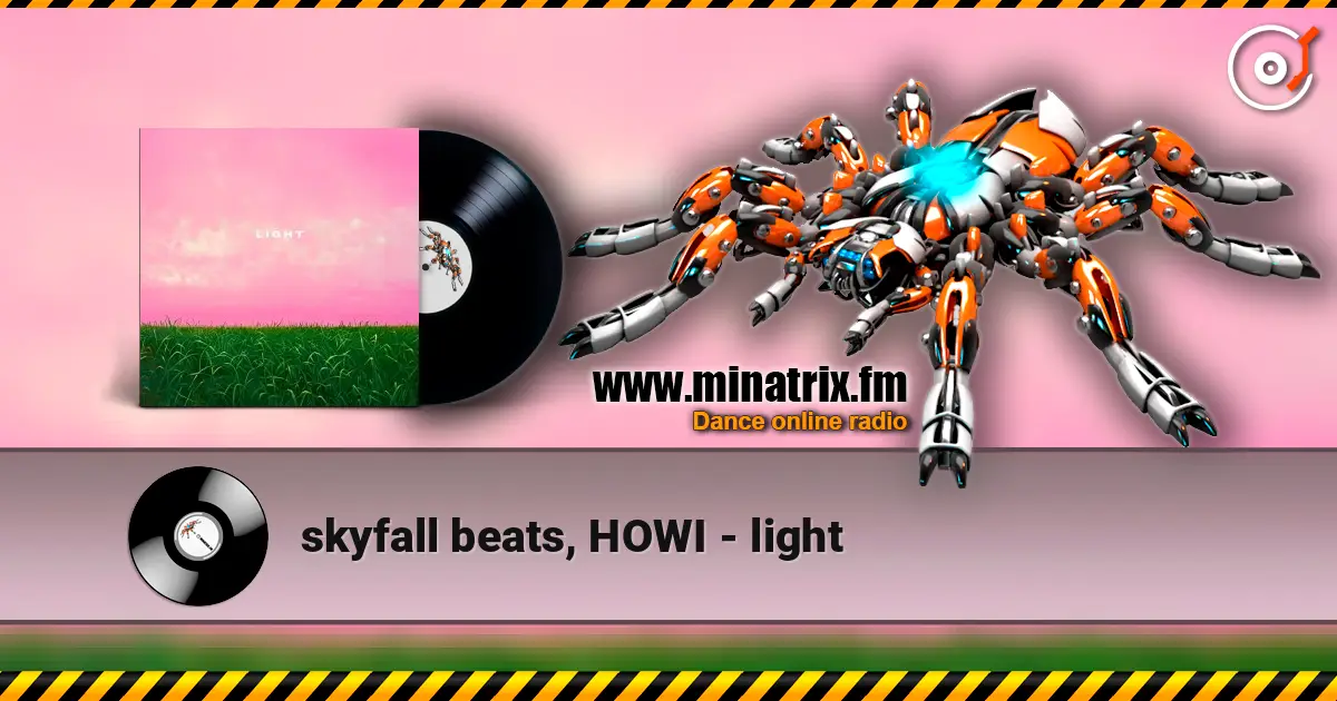 skyfall beats, HOWI - light écouter en ligne en haute qualité | Minatrix.FM