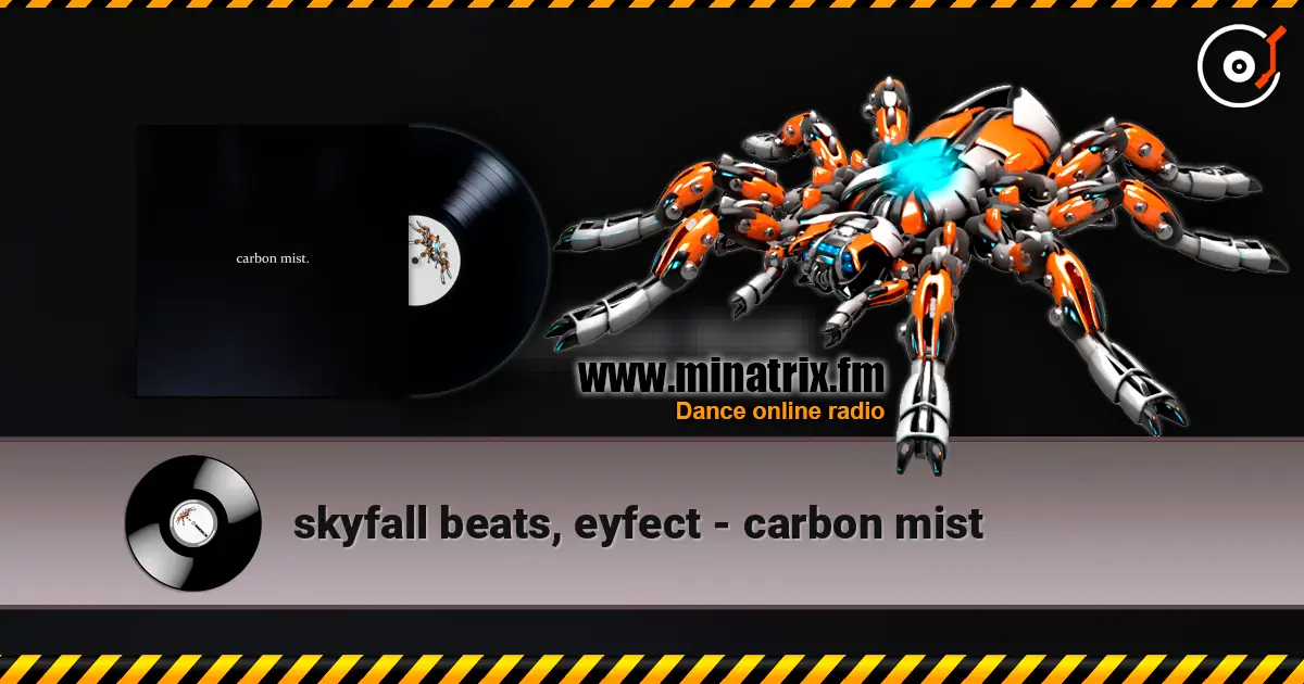 skyfall beats, eyfect - carbon mist écouter en ligne en haute qualité | Minatrix.FM