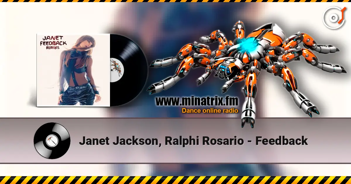 Janet Jackson, Ralphi Rosario - Feedback écouter en ligne en haute qualité | Minatrix.FM