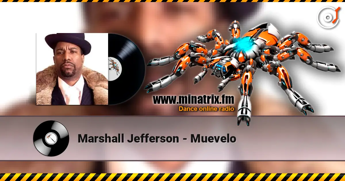 Marshall Jefferson - Muevelo écouter en ligne en haute qualité | Minatrix.FM
