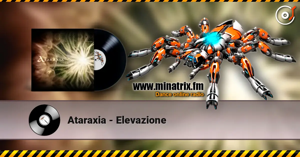 Ataraxia - Elevazione écouter en ligne en haute qualité | Minatrix.FM