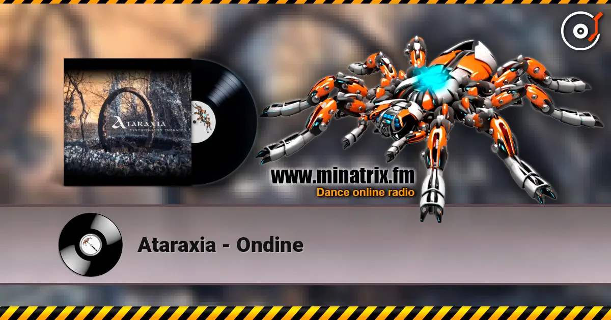 Ataraxia - Ondine écouter en ligne en haute qualité | Minatrix.FM