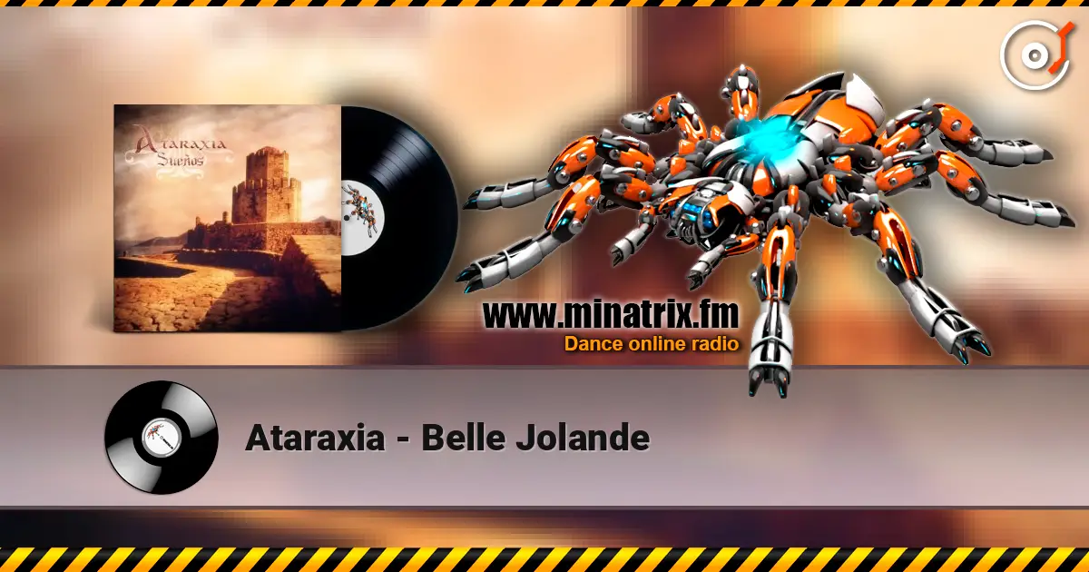 Ataraxia - Belle Jolande écouter en ligne en haute qualité | Minatrix.FM