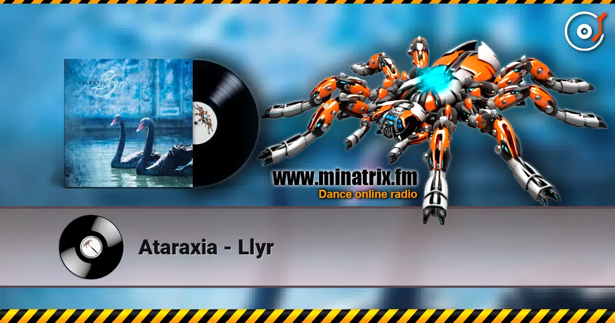 Ataraxia - Llyr écouter en ligne en haute qualité | Minatrix.FM