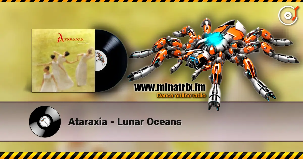 Ataraxia - Lunar Oceans écouter en ligne en haute qualité | Minatrix.FM